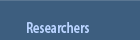 Researchers