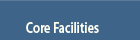 Core Facilities