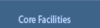 Core Facilities